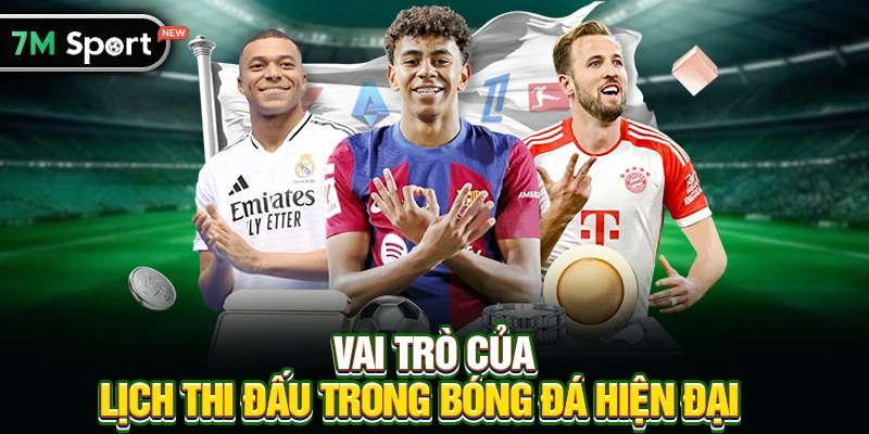 Vai trò của Lịch thi đấu trong bóng đá hiện đại